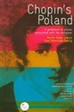 Chopin's Poland A guidebook to places associated with the composer - Marita Alban Juarez, Ewa Sławińska-Dahlig