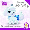 Palace pets Poznaj Baletkę - Opracowanie Zbiorowe