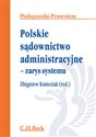 Polskie sądownictwo administracyjne zarys systemu