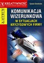 Komunikacja wizerunkowa w sytuacjach kryzysowych firmy - Tymon Smektała