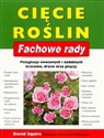 Cięcie roślin Fachowe rady - David Squire