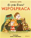 Co zrobi Frania Współpraca