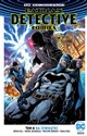Batman Detective Comics T.8 Na zewnątrz - Bryan Hill, Michael Moreci