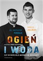 Ogień i woda Czy w Kościele można się dogadać? - Dawid Gospodarek, Krzysztof Porosło, Marcin Zieliński