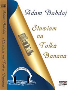 [Audiobook] Stawiam na Tolka Banana