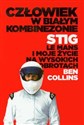 Człowiek w białym kombinezonie Stig Le Mans i moje życie na wysokich obrotach - Ben Collins