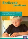 Entliczek pentliczek Badanie gotowości szkolnej Karty do diagnozowania - Hanna Derewlana, Barbara Michalska, Joanna Świątek, Beata Wosińska