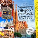 Najpiękniejsze miejsca i przysmaki hiszpanii