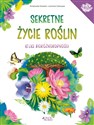 Sekretne życie roślin Atlas bioróżnorodności - Emanuela Durand, Leonora Camusso