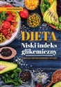 Dieta Niski indeks glikemiczny Cukrzyca Insulinooporność Otyłość - Daria Pociecha