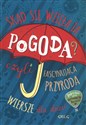 Skąd się wzięła ta pogoda czyli fascynująca przyroda - Izabela Michta