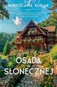 Osada w Słonecznej Wielkie Litery - Mirosława Kubiak