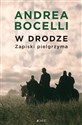 W drodze Zapiski pielgrzyma - Andrea Bocelli