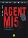 Agent Mi5 Prawdziwy George Smiley - Michael Jago