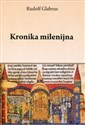 Kronika milenijna - Rudolf Glabrus