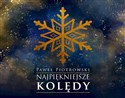 CD MP3 Najpiękniejsze kolędy  - Paweł Piotrowski
