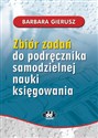 Zbiór zadań do podręcznika samodzielnej nauki księgowania