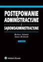 Postępowanie administracyjne i sądowoadministracyjne