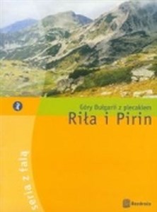 Riła i Pirin Góry Bułgarii z plecakiem