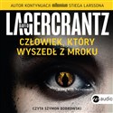 [Audiobook] Człowiek, który wyszedł z mroku