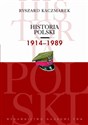 Historia Polski 1914-1989 - Ryszard Kaczmarek