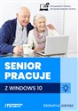 Senior pracuje z Windows 10