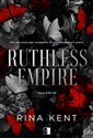 Royal Elite Tom 6 Ruthless Empire - Rina Kent