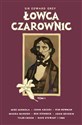 Sir Edward Grey. łowca Czwrownic. Tom 1 - Mike Mignola, Kim Newman, John Arcudi, Scott Allie, Maura McHugh