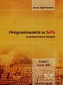 Programowanie w SAS przetwarzanie danych Część 1 Język 4GL