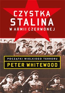 Czystka Stalina w Armii Czerwonej Początki wielkiego terroru