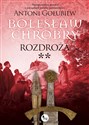 Bolesław Chrobry Rozdroża