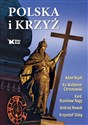 Polska i Krzyż - Waldemar Chrostowski, Andrzej Nowak, Krzysztof Ożóg, Stanisław Nagy, Adam Bujak