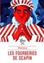 Fourberies de Scapin  - Moliere