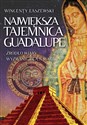 Największa tajemnica Guadalupe