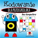 Kodowanie bez komputera dla przedszkolaka 