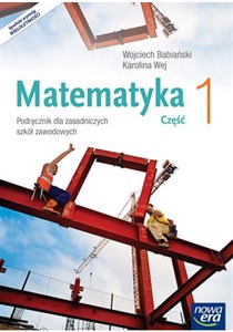 Matematyka 1 Podręcznik wieloletni Zasadnicza szkoła zawodowa