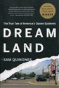 Dreamland - Sam Quinones