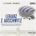 [Audiobook] CD MP3 Lekarz z Auschwitz - Szymon Nowak