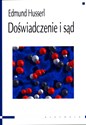 Doświadczenie i sąd Badania nad genealogią logiki