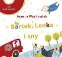 [Audiobook] Bartek, Lenka i sny