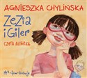 [Audiobook] Zezia i Giler - Agnieszka Chylińska