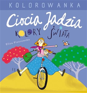 Ciocia Jadzia i kolory świata Kolorowanka