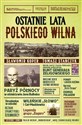 Ostatnie lata polskiego Wilna