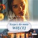 [Audiobook] Szepcz do mnie więcej