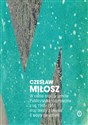 W cieniu totalitaryzmów Publicystyka rozproszona z lat 1945-1951 oraz teksty z okresu II wojny światowej - Czesław Miłosz