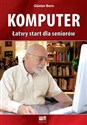 Komputer Łatwy start dla seniorów - Gunter Born