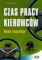 Czas pracy kierowców Nowe regulacje