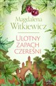 Ulotny zapach czereśni