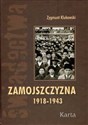 Zamojszczyzna 1918-1943 t.1 - Zygmunt Klukowski