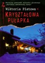 Kryształowa pułapka - Wiktoria Płatowa